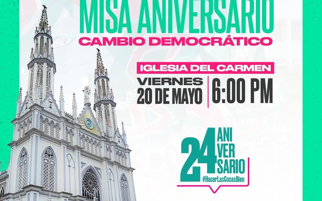 Misa por el 24vo aniversario de fundación de Cambio Democrático